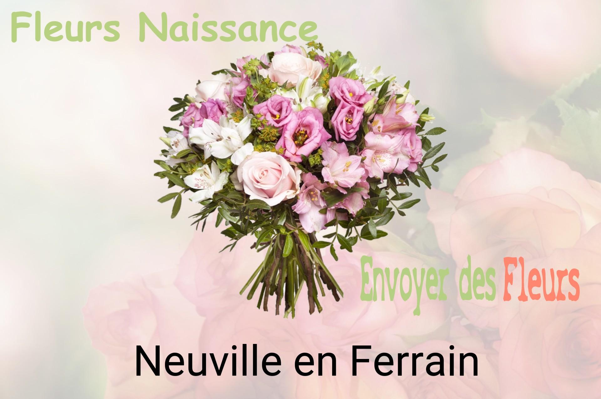 Bouquet de fleurs de naissance livré à Neuville-en-Ferrain